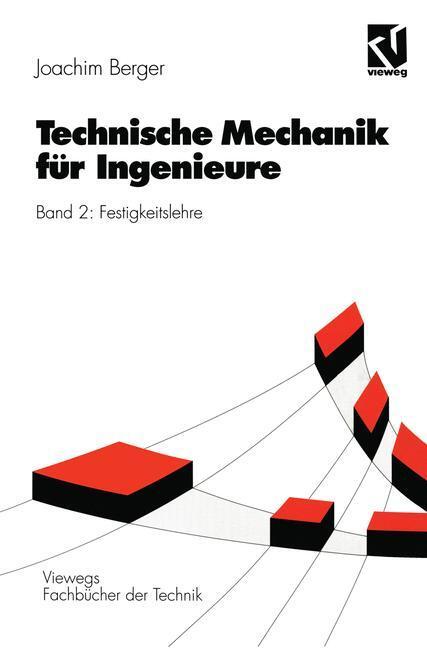 Cover: 9783528049300 | Technische Mechanik für Ingenieure | Band 2: Festigkeitslehre | Berger