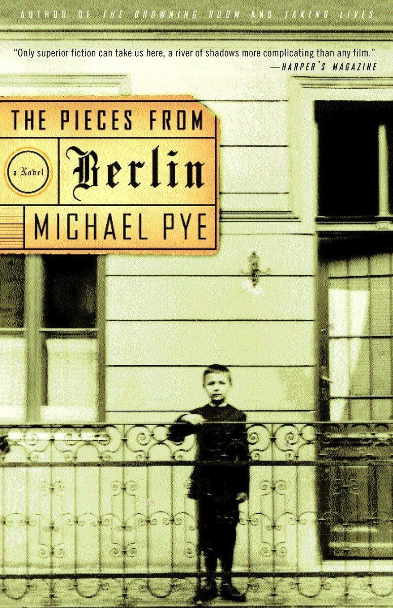 Cover: 9780375714160 | The Pieces from Berlin | Michael Pye | Taschenbuch | 335 S. | Englisch