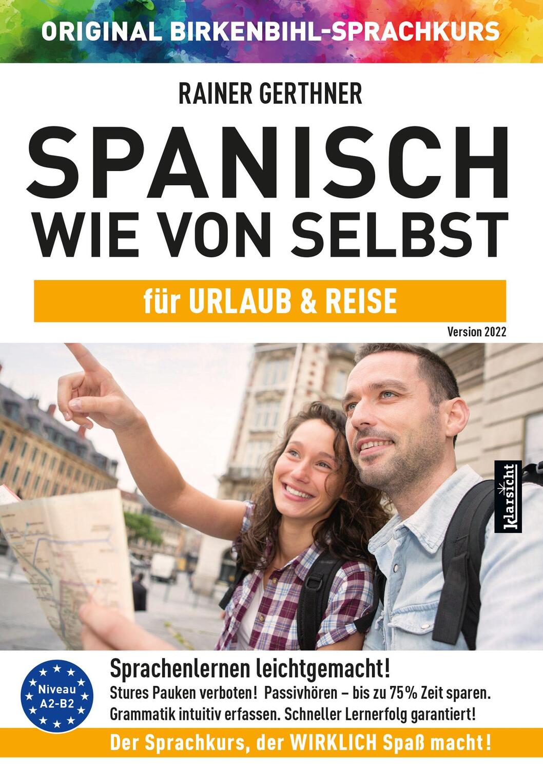 Cover: 9783985840366 | Spanisch wie von selbst für Urlaub & Reise (ORIGINAL BIRKENBIHL) | CD