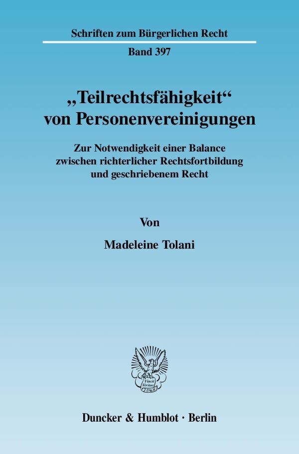Cover: 9783428131372 | »Teilrechtsfähigkeit« von Personenvereinigungen. | Madeleine Tolani