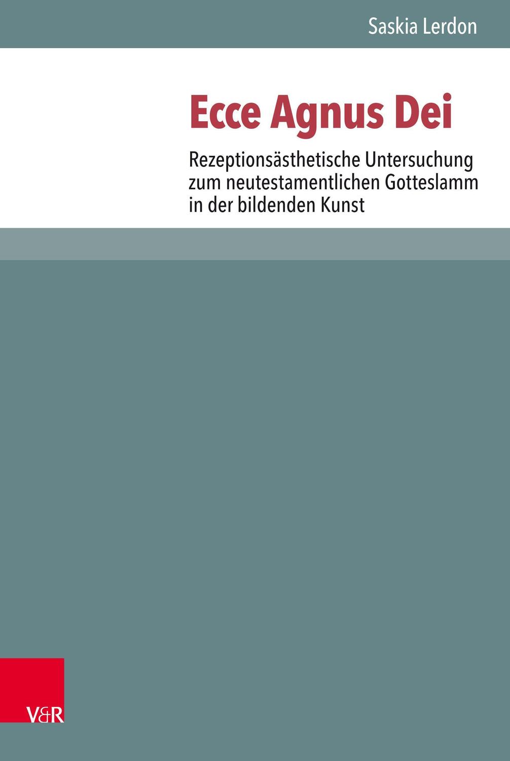 Cover: 9783525570821 | Ecce Agnus Dei | Saskia Lerdon | Buch | 273 S. | Deutsch | 2020