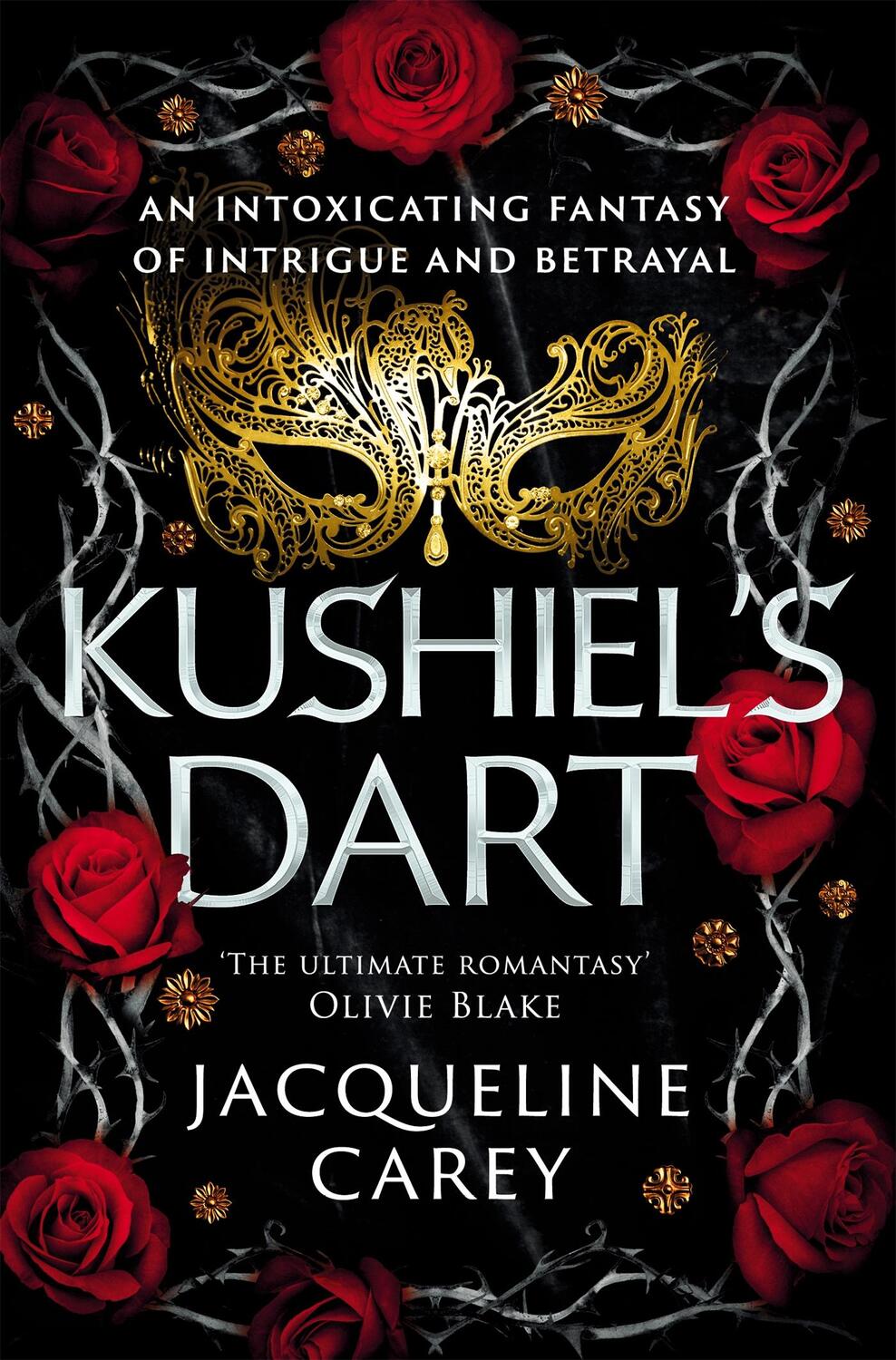 Cover: 9781035007608 | Kushiel's Dart | A Fantasy Romance Full of Magic and Desire | Carey