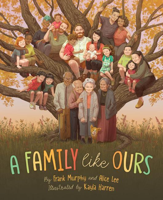 Cover: 9781534111868 | A Family Like Ours | Frank Murphy and Alice Lee | Buch | Englisch