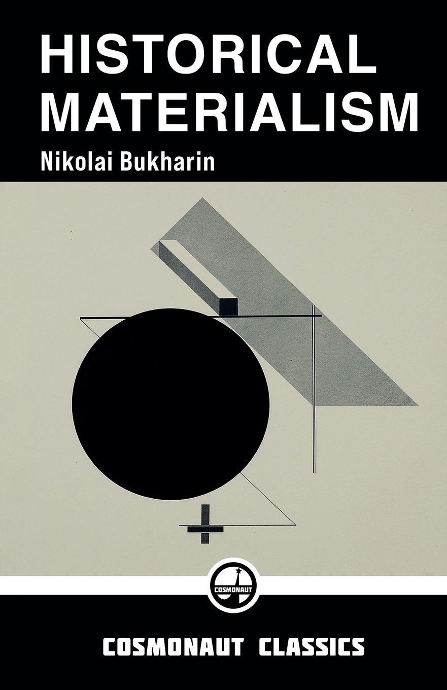 Cover: 9781953273031 | Historical Materialism | A System of Sociology | Nikolai Bukharin