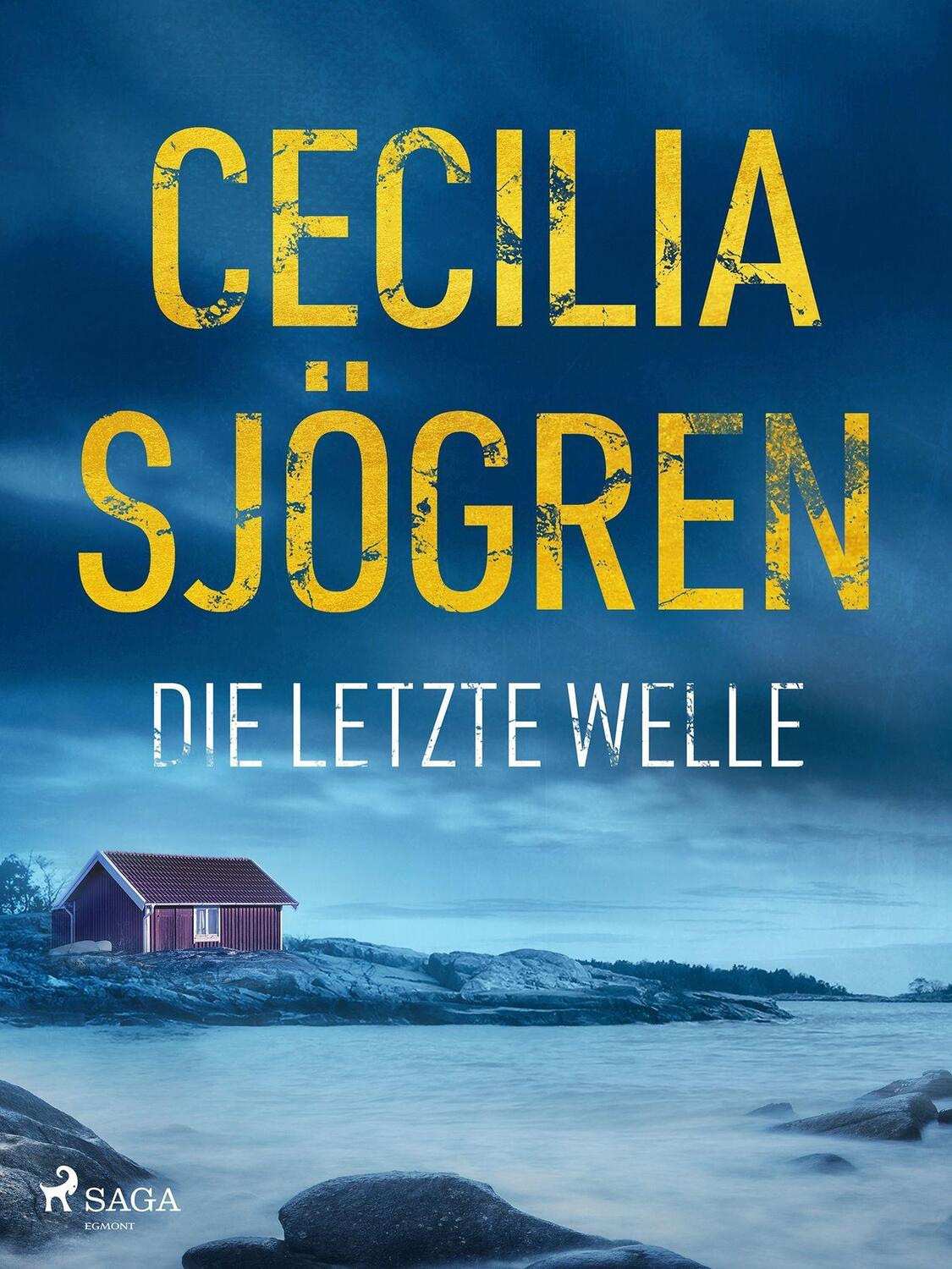 Cover: 9783987500138 | Die letze Welle | Cecilia Sjögren | Taschenbuch | 600 S. | Deutsch