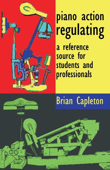 Cover: 9780955464911 | Piano Action Regulating | Brian Capleton | Taschenbuch | Paperback