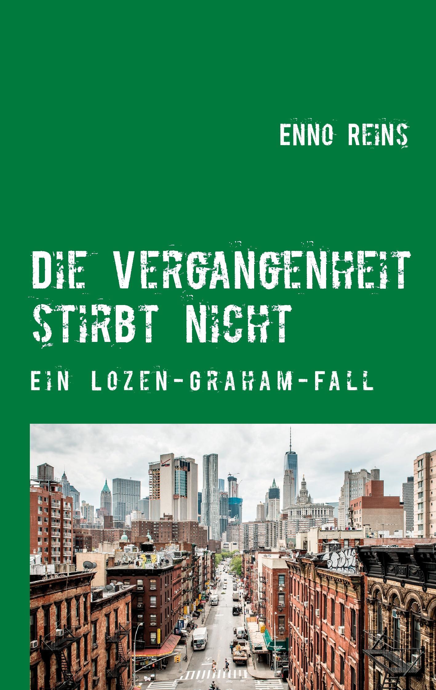 Cover: 9783740727239 | Die Vergangenheit stirbt nicht | Enno Reins | Taschenbuch | Paperback