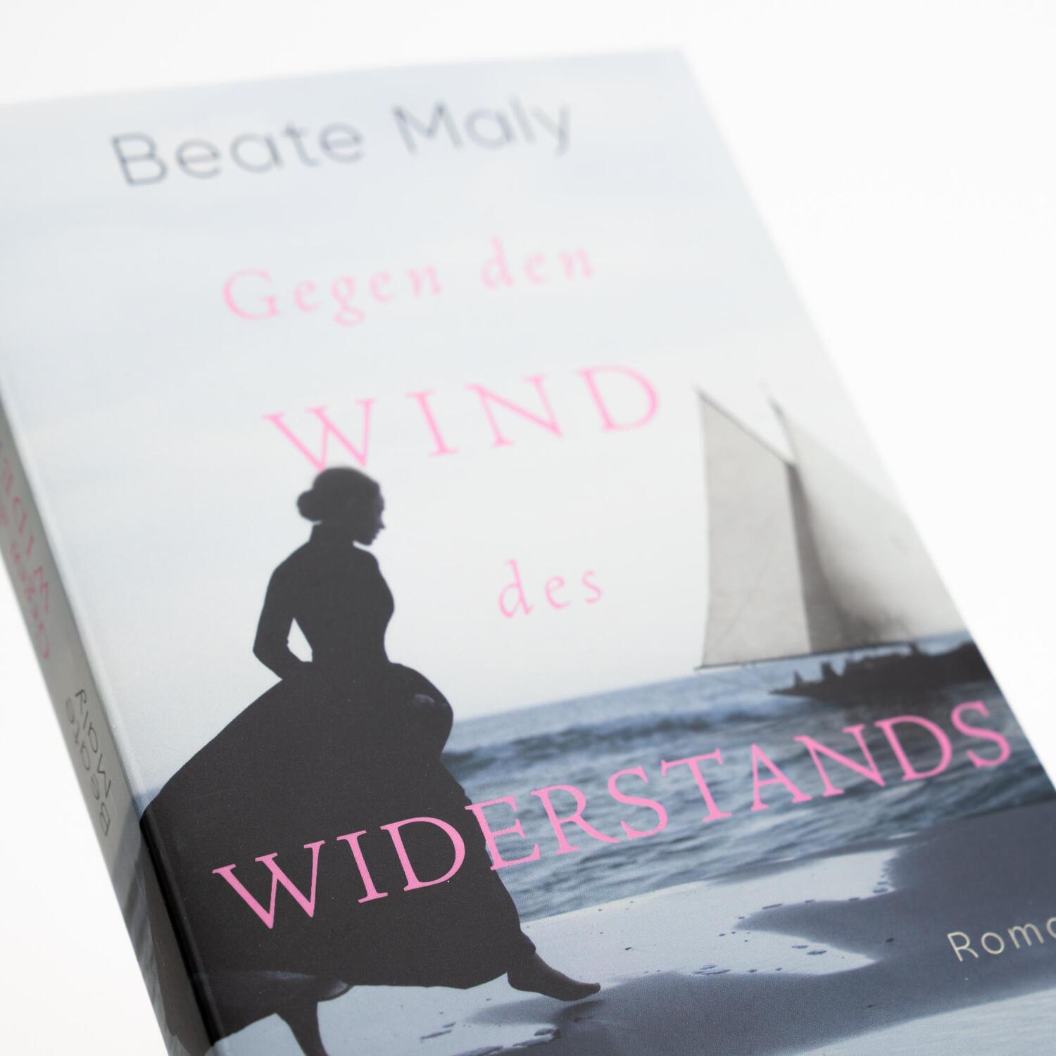 Bild: 9783365005934 | Gegen den Wind des Widerstands | Beate Maly | Taschenbuch | 304 S.