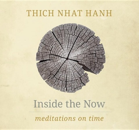 Cover: 9781937006792 | Inside the Now: Meditations on Time | Thich Nhat Hanh | Buch | 2015