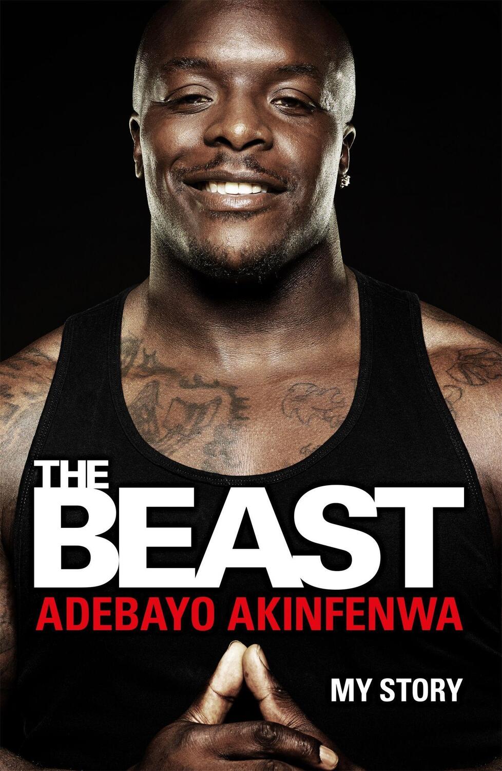Cover: 9781472247940 | The Beast: My Story | Adebayo Akinfenwa | Taschenbuch | Englisch