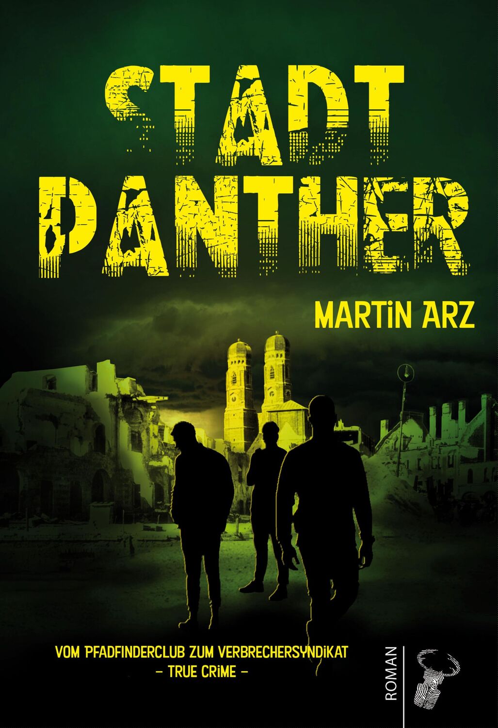 Cover: 9783940839893 | Stadtpanther | Vom Pfadfinderclub zum Verbrechersyndikat | Martin Arz