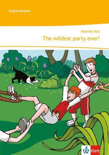 Cover: 9783128443881 | The wildest party ever! Lektüre mit Lehrerservicematerial und...