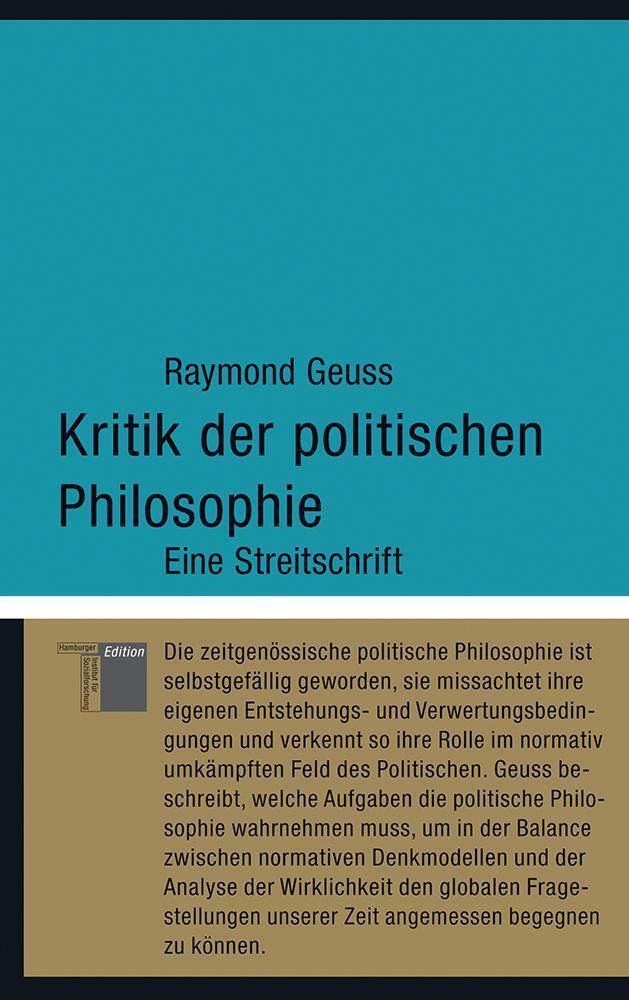 Cover: 9783868542295 | Kritik der politischen Philosophie | Eine Streitschrift | Geuss | Buch