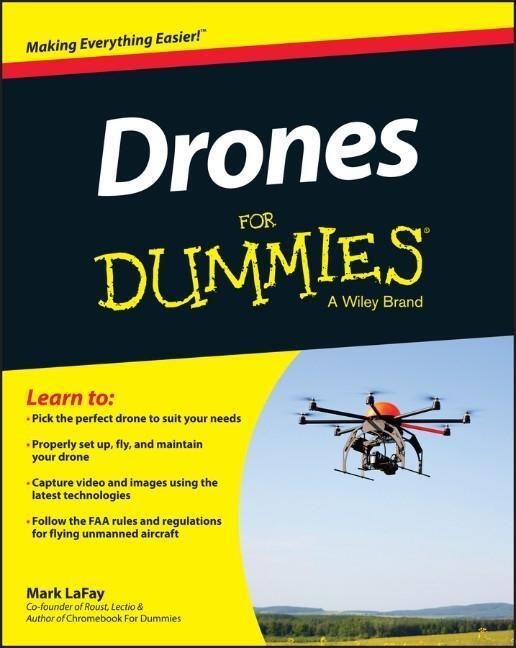 Cover: 9781119049784 | Drones for Dummies | Mark Lafay | Taschenbuch | For Dummies | Englisch