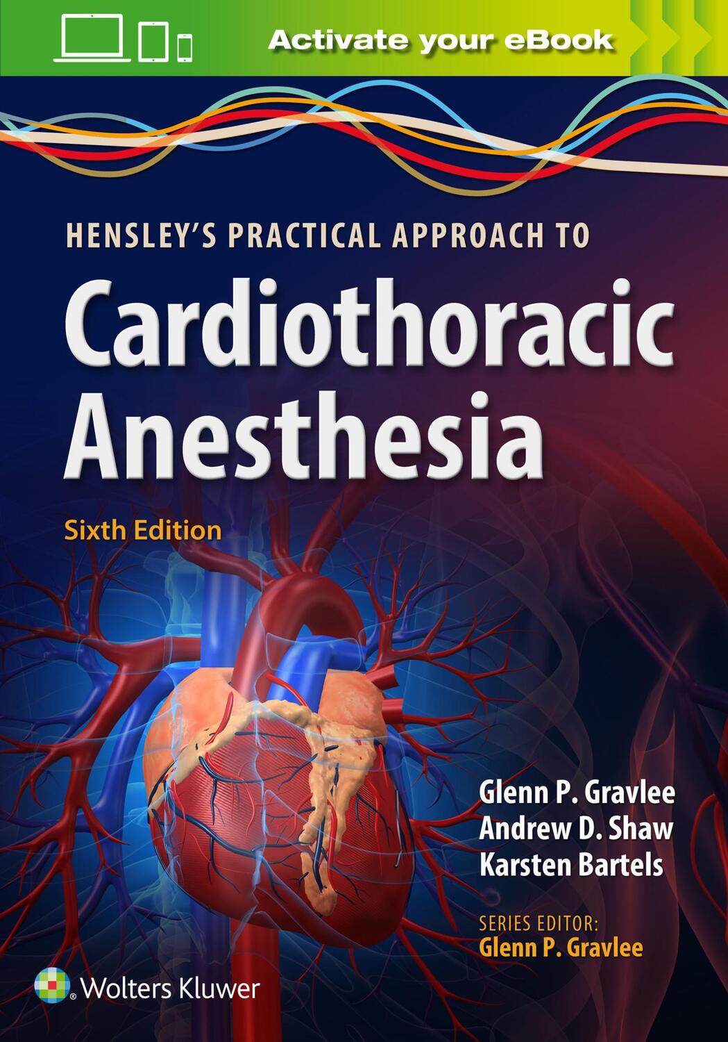 Cover: 9781496372666 | A Practical Approach to Cardiac Anesthesia | Hensley (u. a.) | Buch
