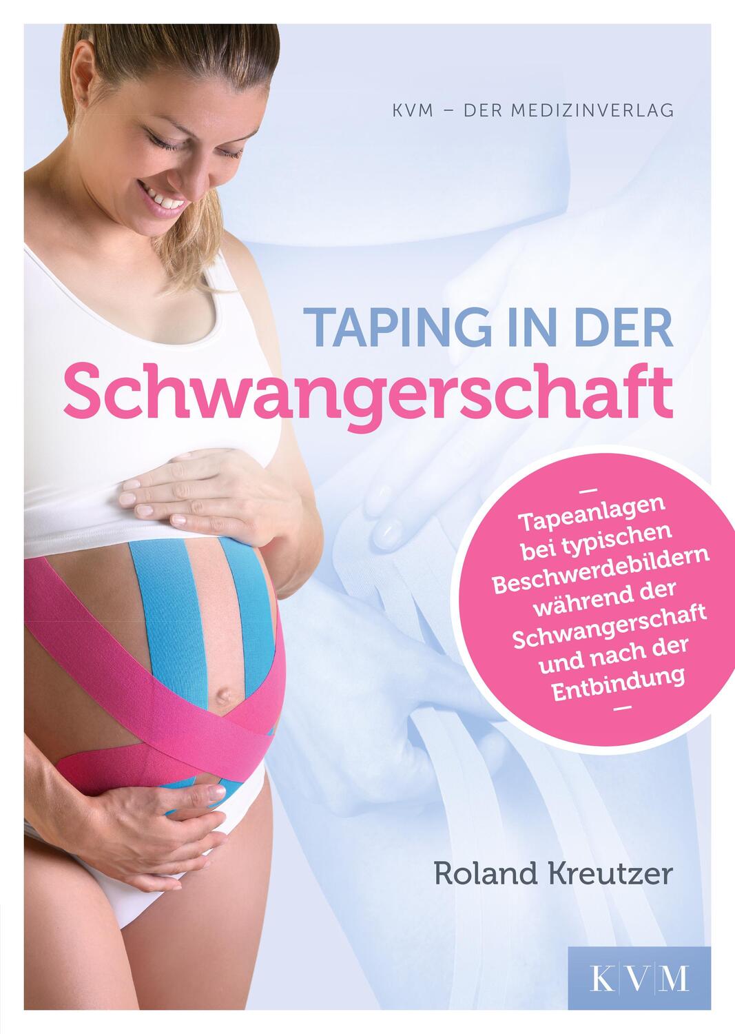 Cover: 9783868674132 | Taping in der Schwangerschaft | Roland Kreutzer | Taschenbuch | 2018