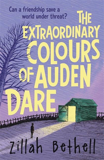 Cover: 9781848126084 | The Extraordinary Colours of Auden Dare | Zillah Bethell | Taschenbuch
