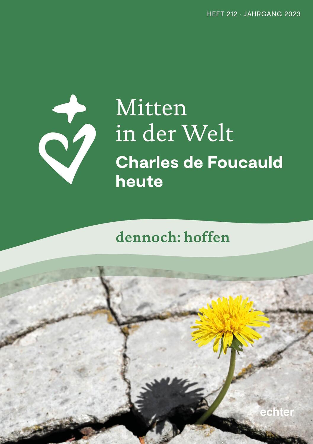 Cover: 9783429059040 | Mitten in der Welt | Charles de Foucauld heute dennoch: hoffen | Buch