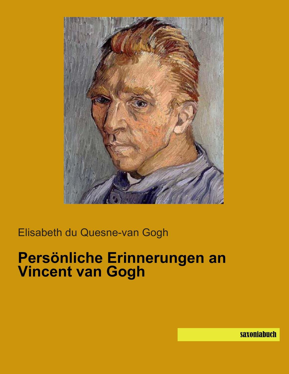 Cover: 9783957703767 | Persönliche Erinnerungen an Vincent van Gogh | Gogh | Taschenbuch
