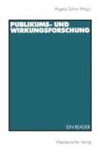 Cover: 9783531133850 | Publikums- und Wirkungsforschung | Ein Reader | Angela Schorr | Buch