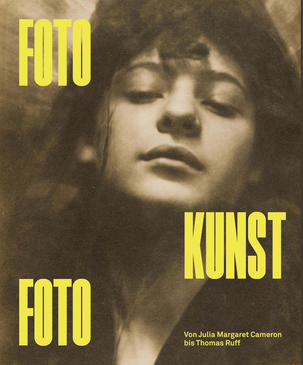 Cover: 9783868328103 | FOTO-KUNST-FOTO | Von Julia Margaret Cameron bis Thomas Ruff | Buch