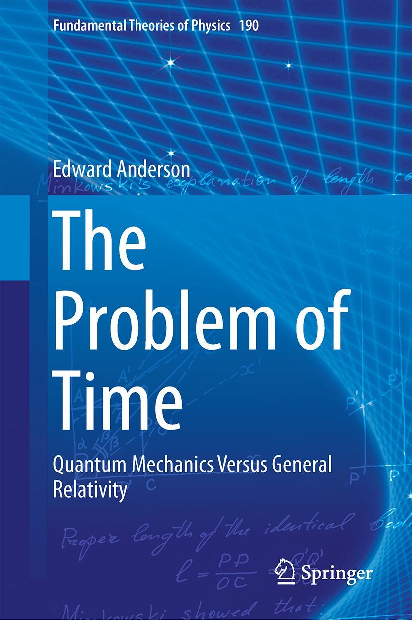 Cover: 9783319588469 | The Problem of Time | Quantum Mechanics Versus General Relativity