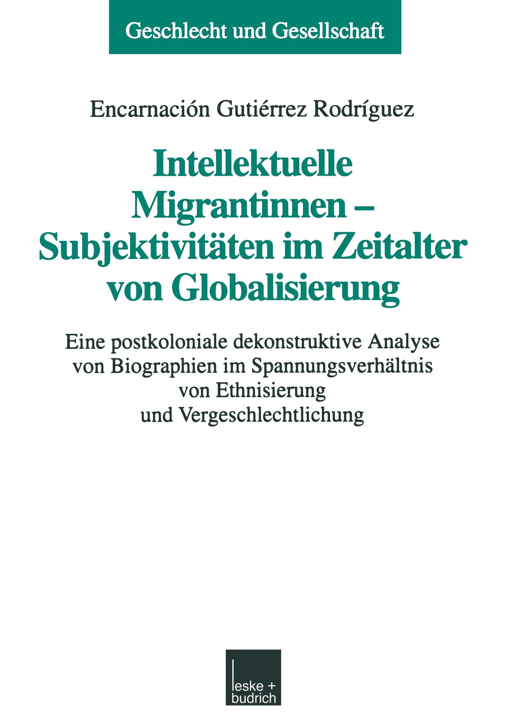 Cover: 9783810023988 | Intellektuelle Migrantinnen ¿ Subjektivitäten im Zeitalter von...