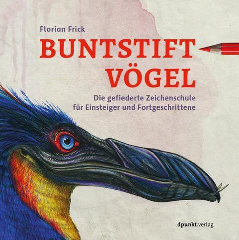 Cover: 9783864906947 | Buntstiftvögel | Florian Frick | Buch | 202 S. | Deutsch | 2019