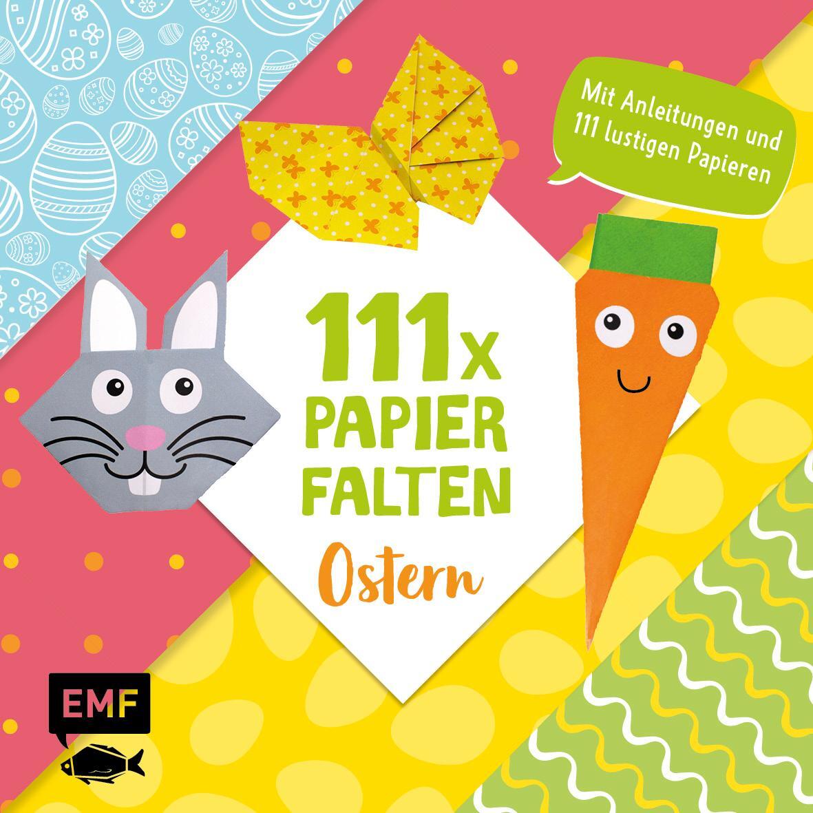 Cover: 9783745903898 | 111 x Papierfalten - Ostern | Thade Precht | Taschenbuch | Deutsch