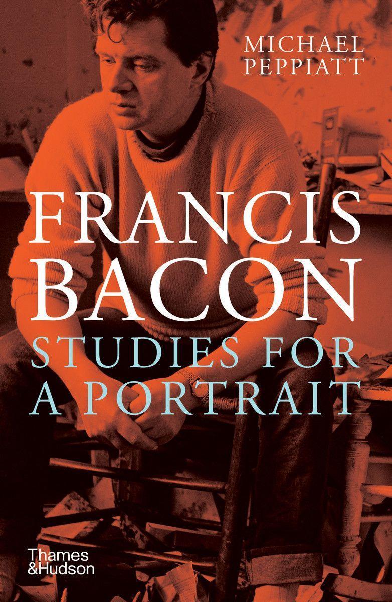 Cover: 9780500295854 | Francis Bacon: Studies for a Portrait | Michael Peppiatt | Taschenbuch