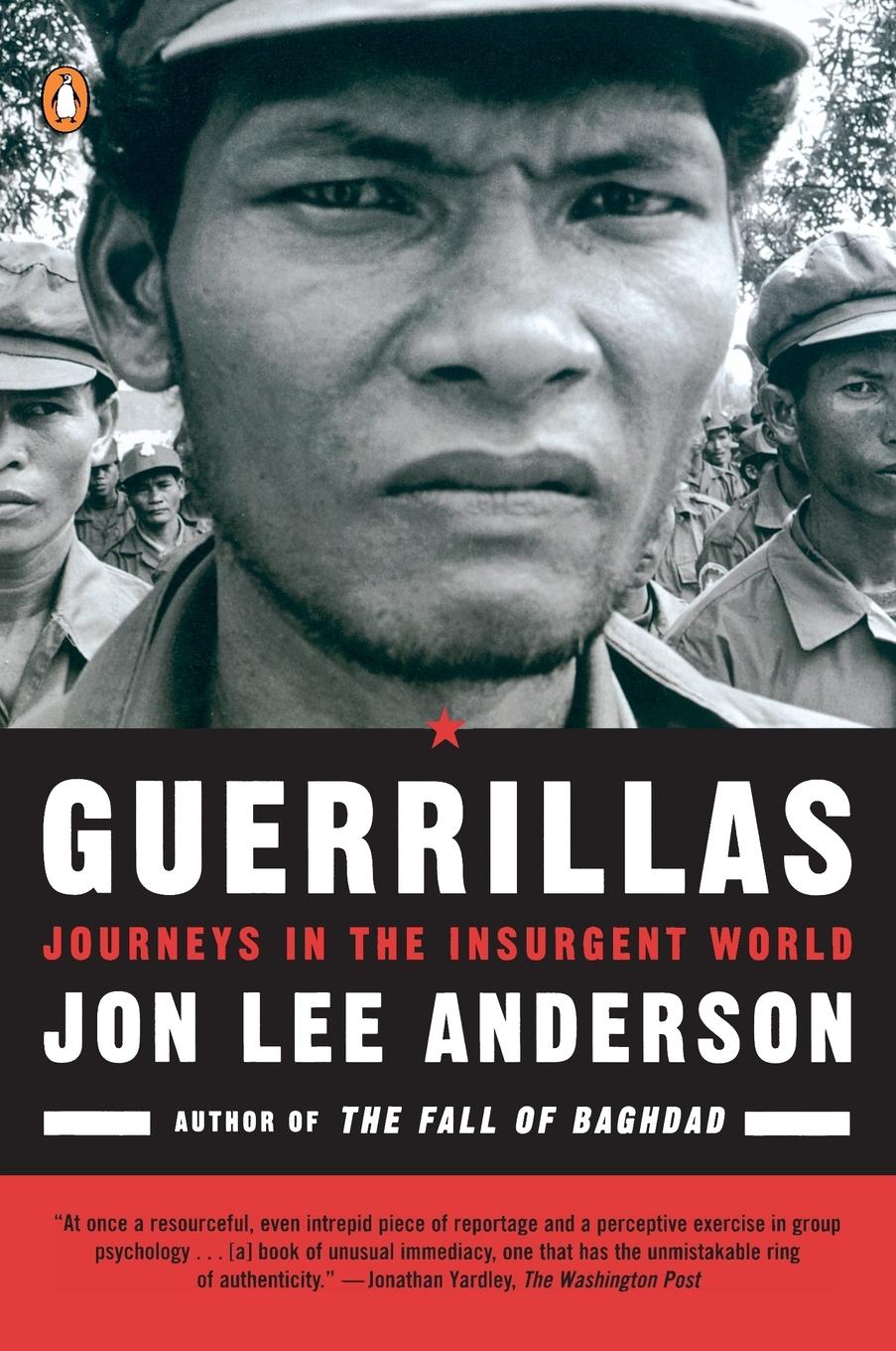 Cover: 9780142004975 | Guerrillas | Journeys in the Insurgent World | Jon Lee Anderson | Buch