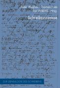 Cover: 9783770544707 | Schreibprozesse | Zur Genealogie des Schreibens 7 | Peter Hughes