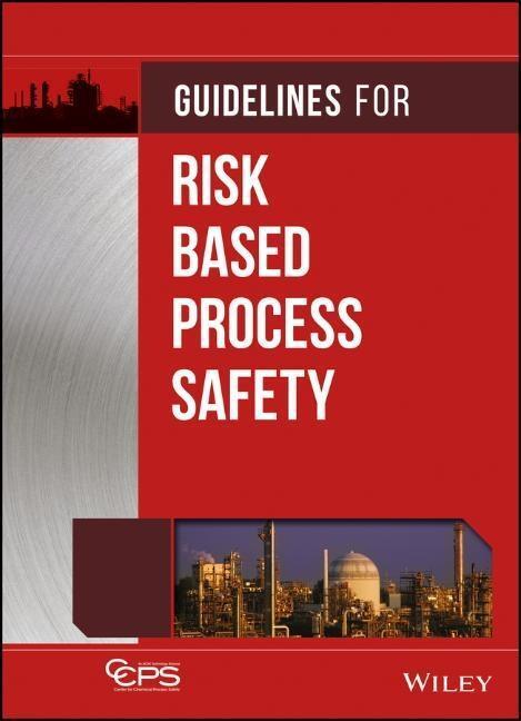 Cover: 9780470165690 | Guidelines for Risk Based Process Safety | Ccps | Buch | 768 S. | 2011
