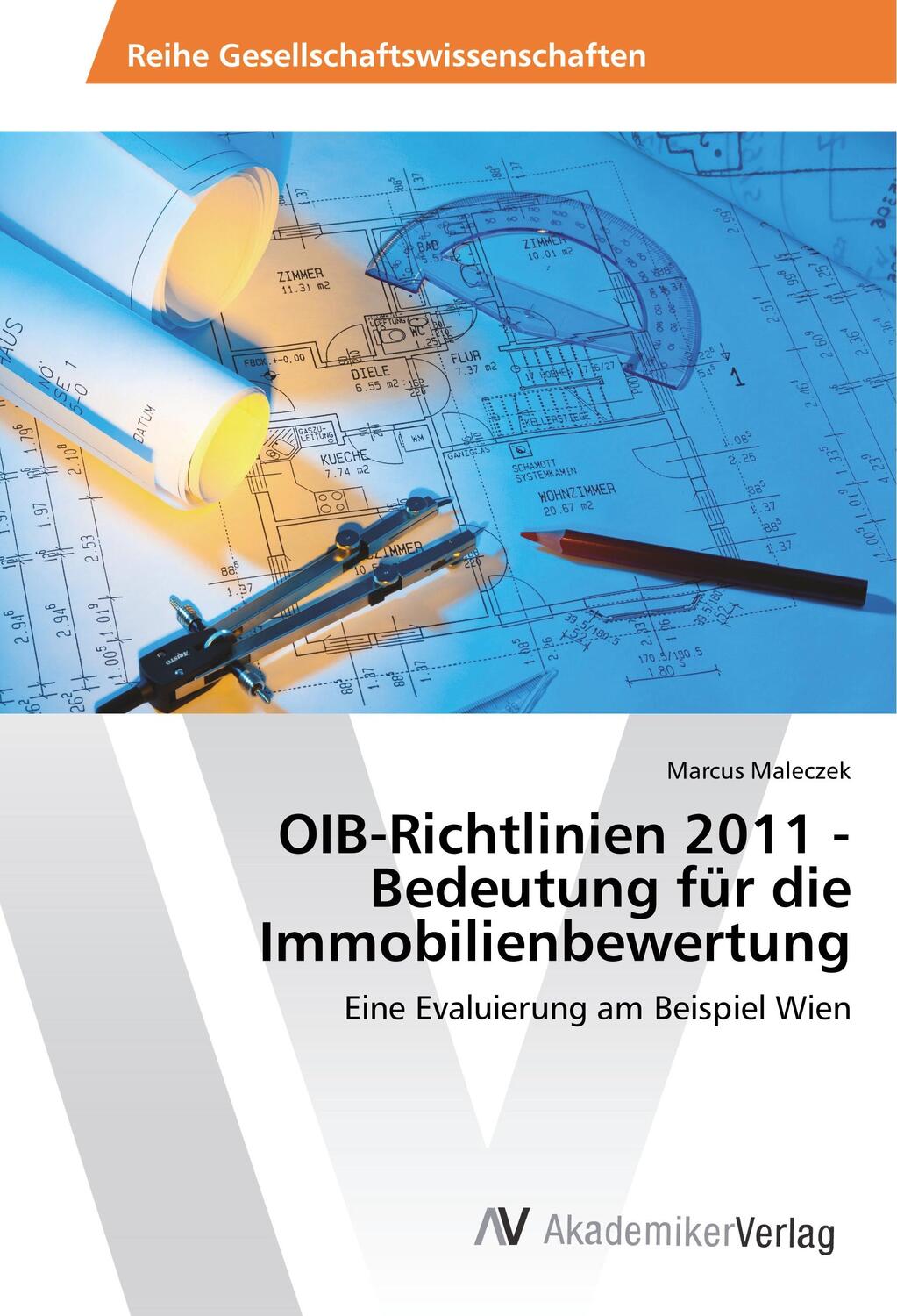 Cover: 9783639877830 | OIB-Richtlinien 2011 - Bedeutung für die Immobilienbewertung | Buch