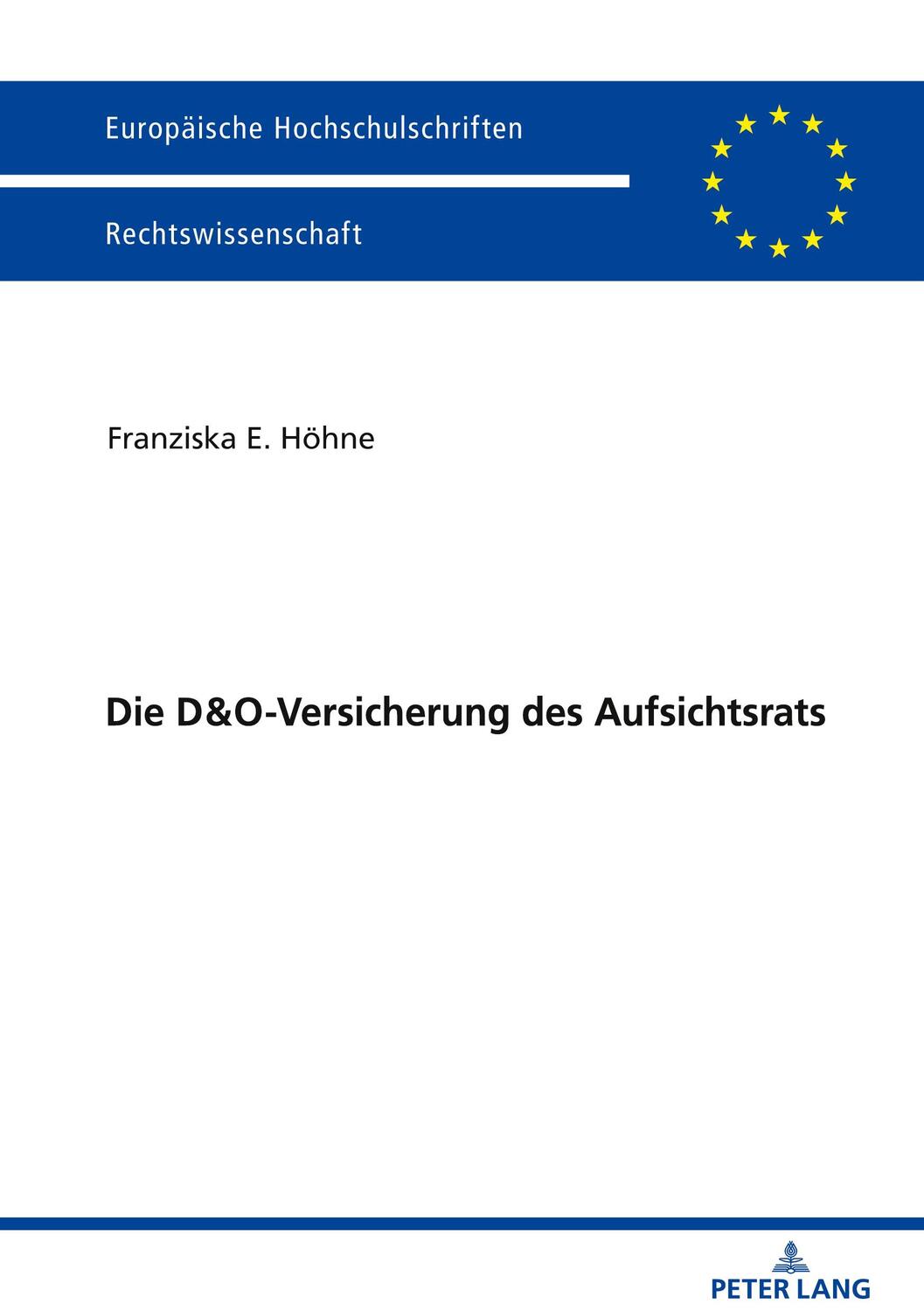 Cover: 9783631831229 | Die D&amp;O-Versicherung des Aufsichtsrats | Franziska Höhne | Buch | 2020