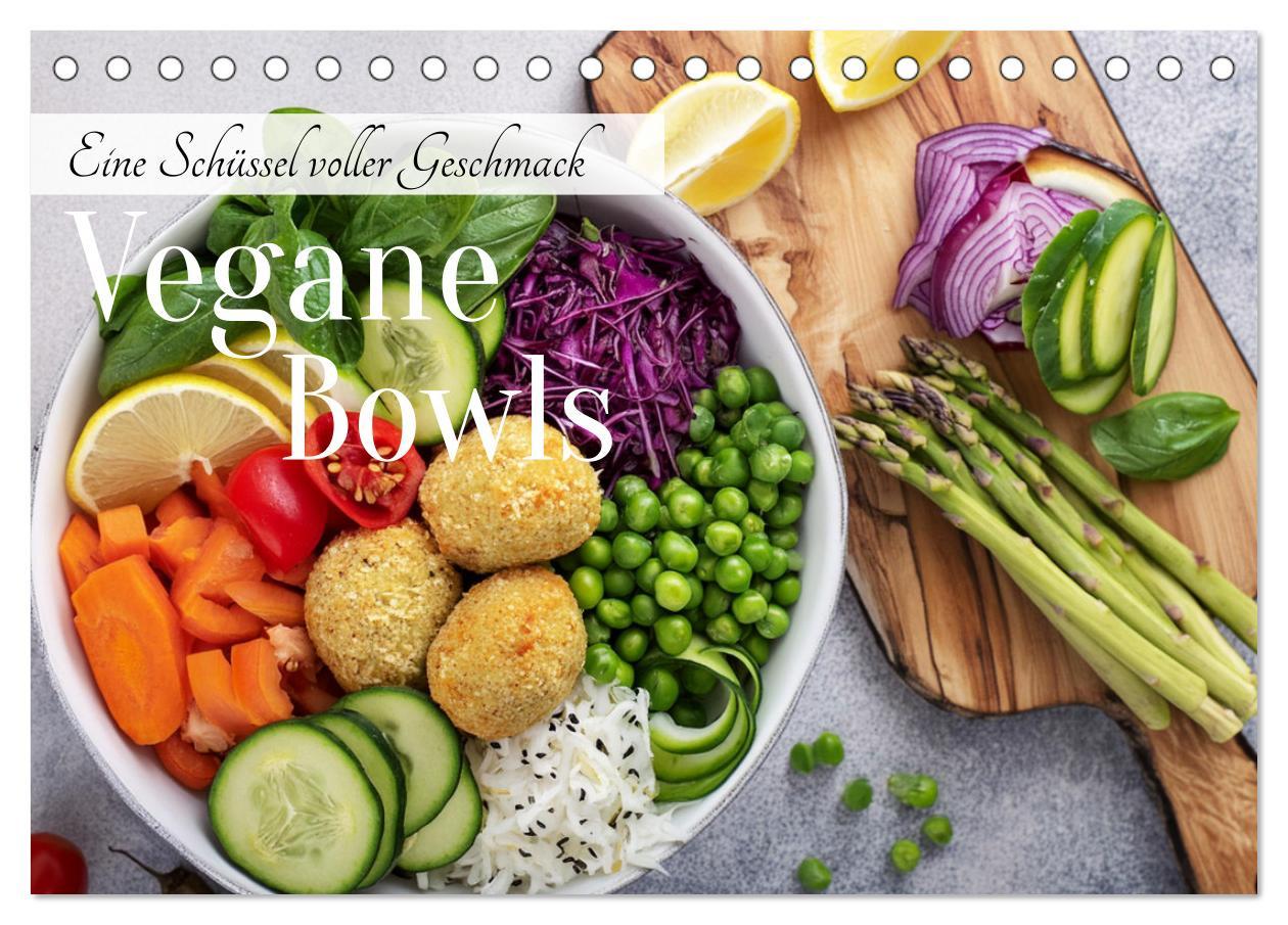 Cover: 9783383819476 | Vegane Bowls - Eine Schüssel voller Geschmack (Tischkalender 2025...