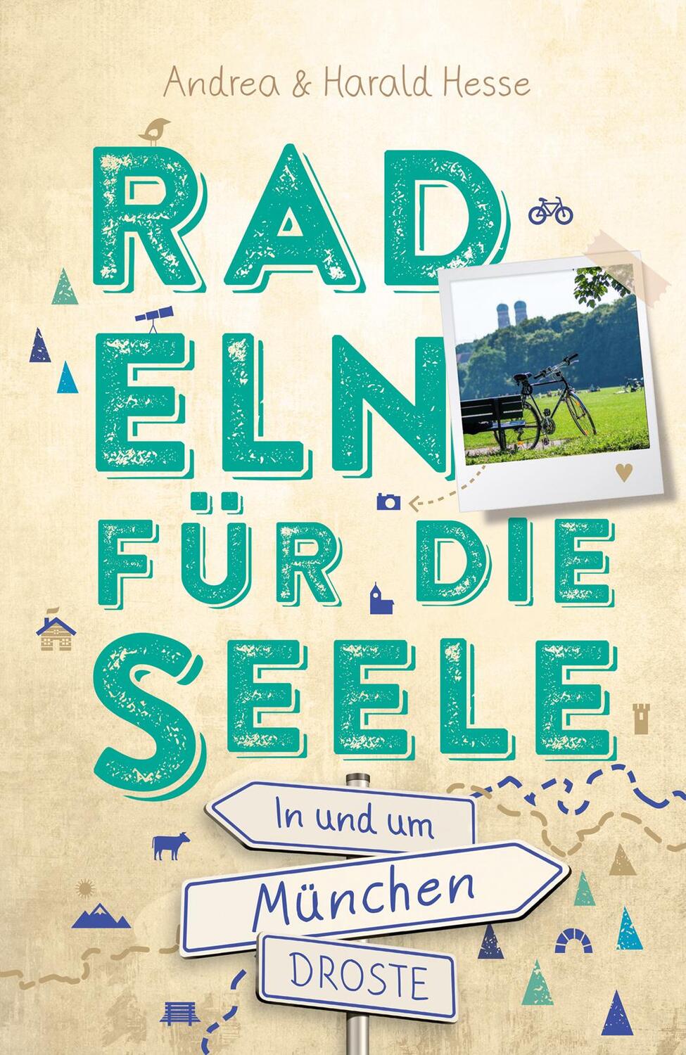 Cover: 9783770023172 | In und um München. Radeln für die Seele | Wohlfühltouren | Taschenbuch
