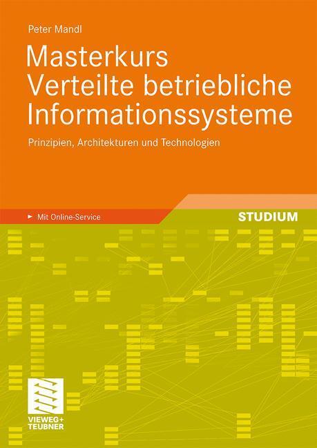 Cover: 9783834805188 | Masterkurs Verteilte betriebliche Informationssysteme | Peter Mandl