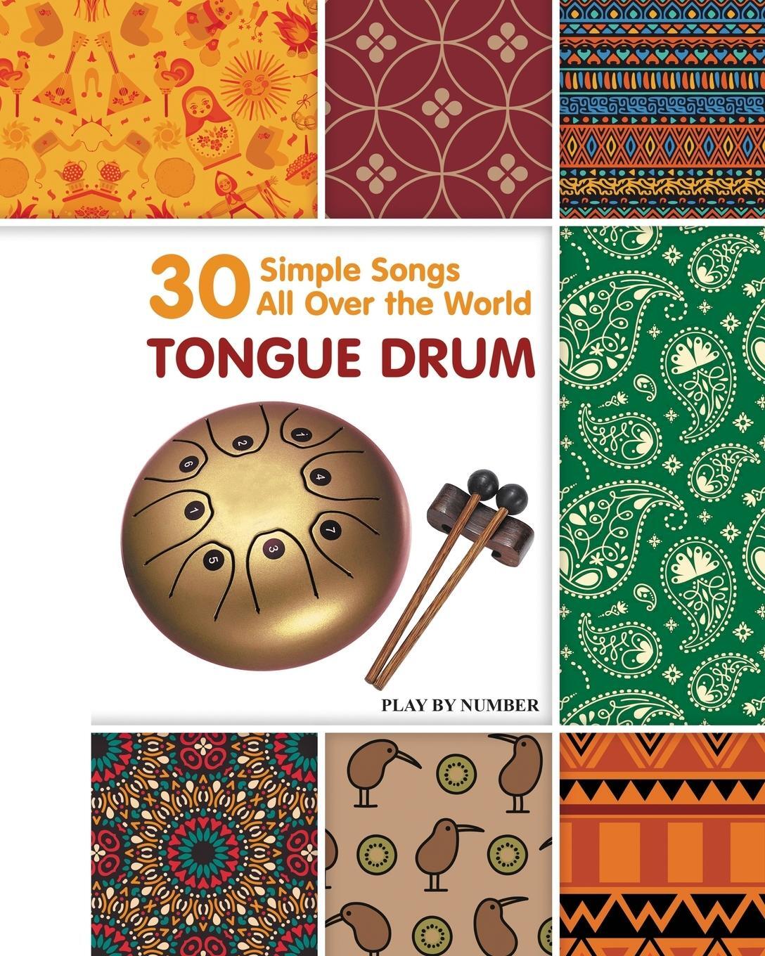 Cover: 9798880572618 | Tongue Drum 30 Simple Songs - All Over the World | Play by Number