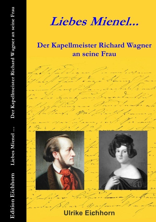 Cover: 9783844245905 | Auf Richard Wagners Spuren / Liebes Mienel... Der Kapellmeister...