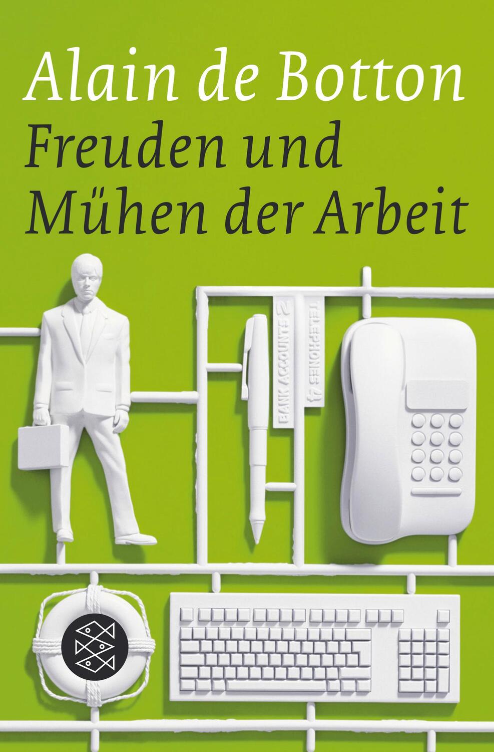 Cover: 9783596175178 | Freuden und Mühen der Arbeit | Alain de Botton | Taschenbuch | Deutsch
