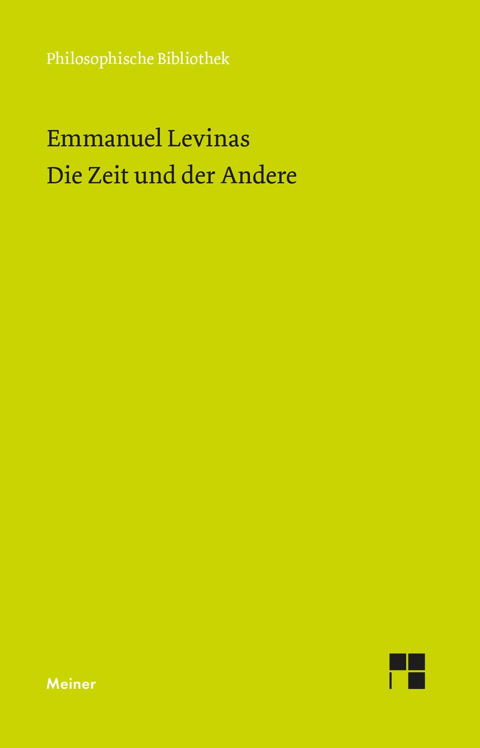 Cover: 9783787316311 | Die Zeit und der Andere | Emmanuel Levinas | Taschenbuch | 110 S.