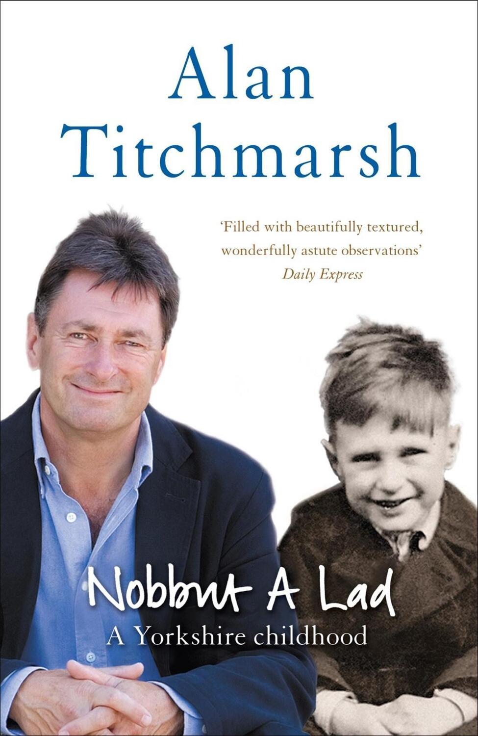 Cover: 9780340831182 | Nobbut a Lad | A Yorkshire childhood | Alan Titchmarsh | Taschenbuch