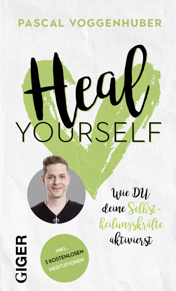 Cover: 9783039330294 | Heal yourself | Pascal Voggenhuber | Taschenbuch | 120 S. | Deutsch