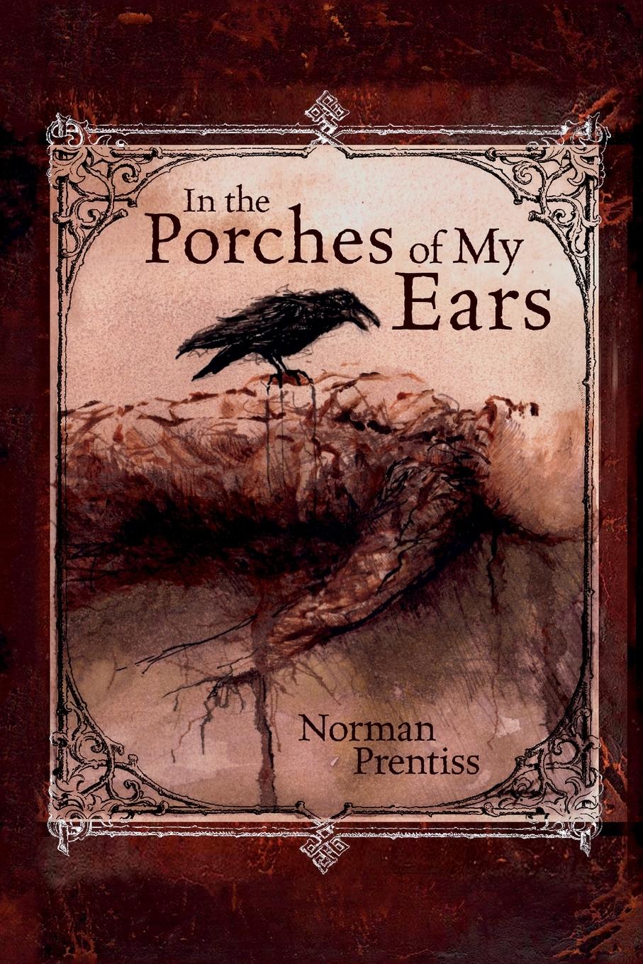 Cover: 9781587678721 | In the Porches of My Ears | Norman Prentiss | Taschenbuch | Englisch