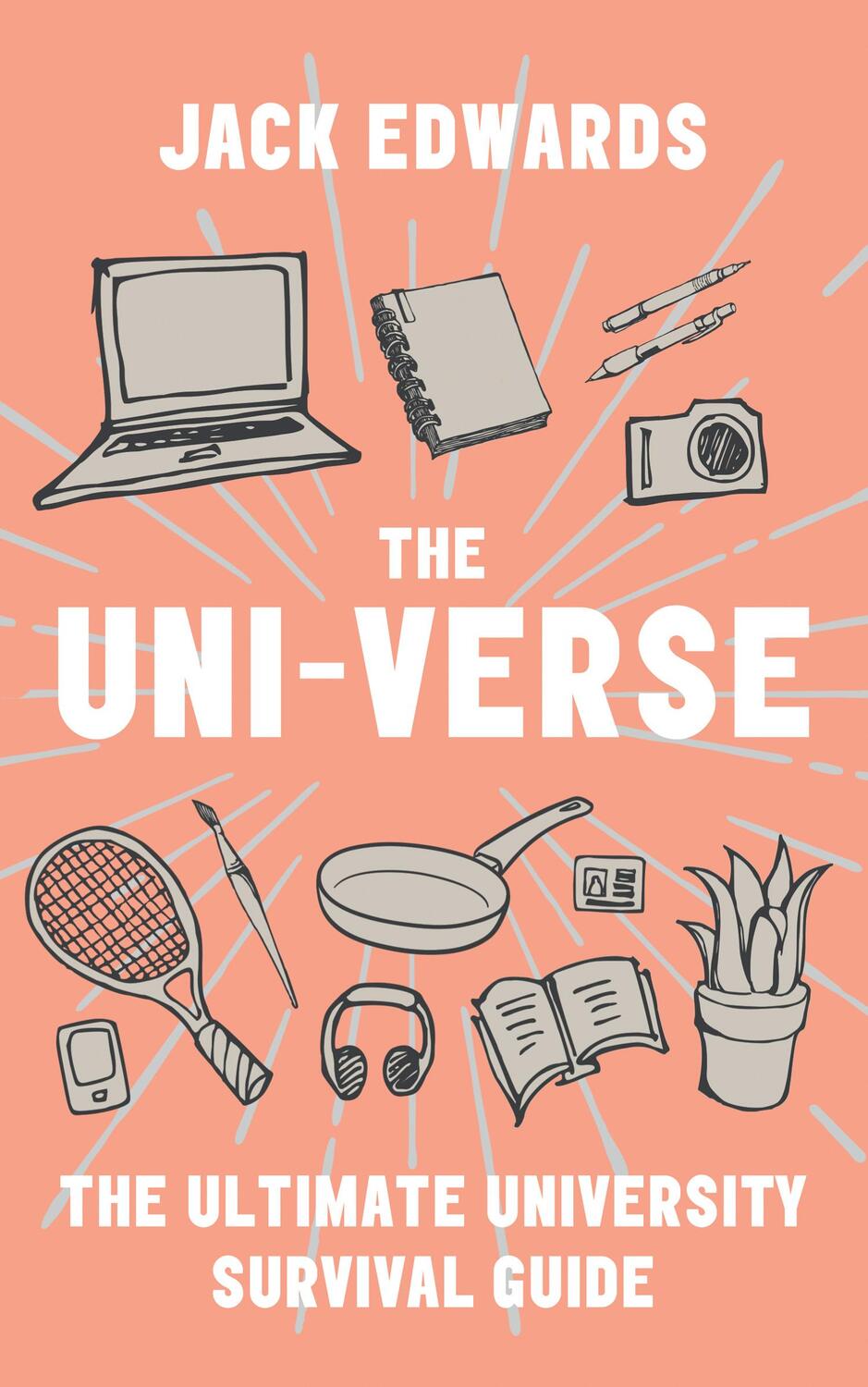 Cover: 9780008365646 | The Ultimate University Survival Guide | The Uni-Verse | Jack Edwards