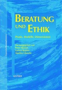 Cover: 9783934391291 | Beratung und Ethik | Taschenbuch | 280 S. | Deutsch | 2006