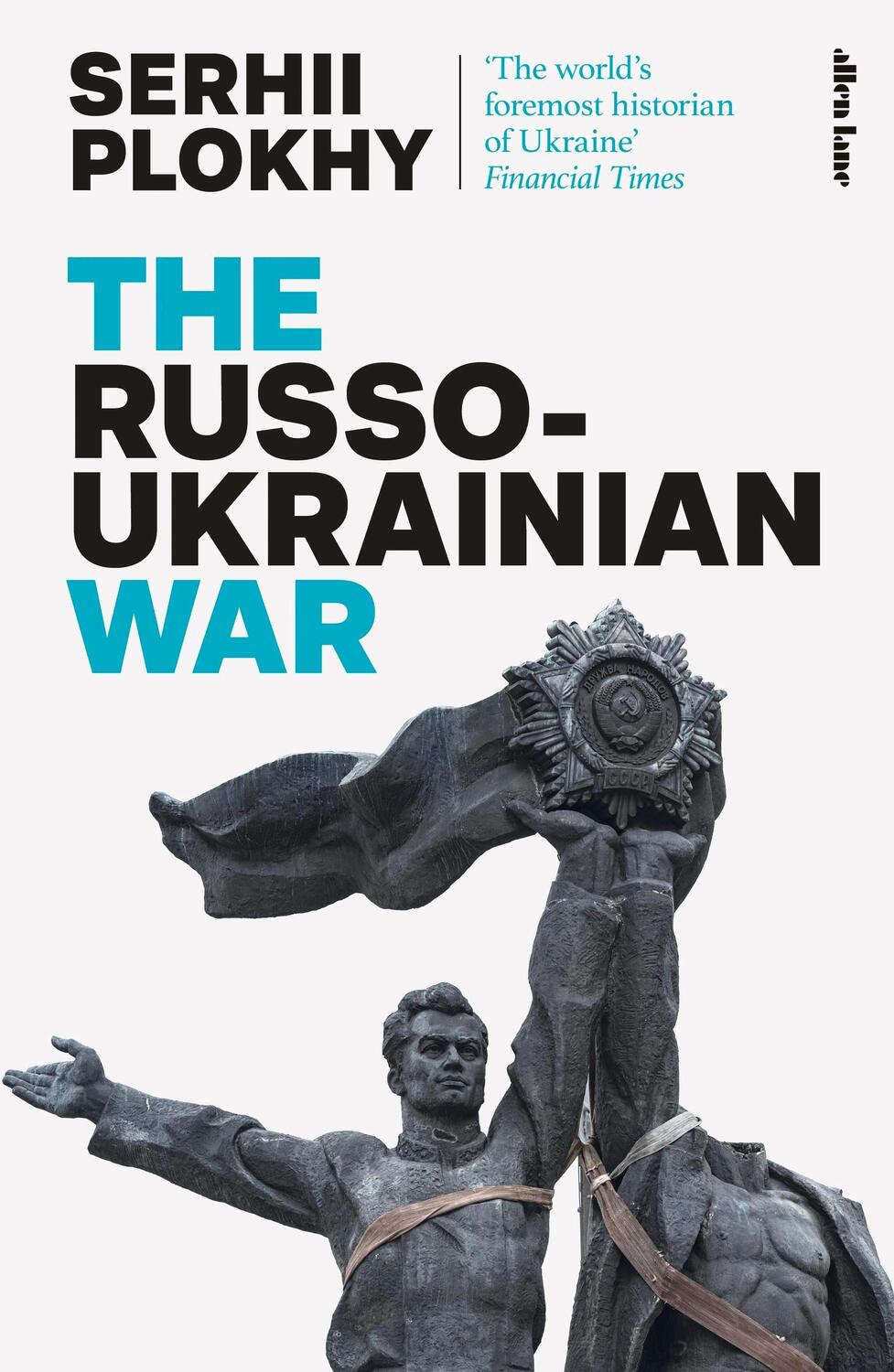 Cover: 9780241617359 | The Russo-Ukrainian War | From the bestselling author of Chernobyl