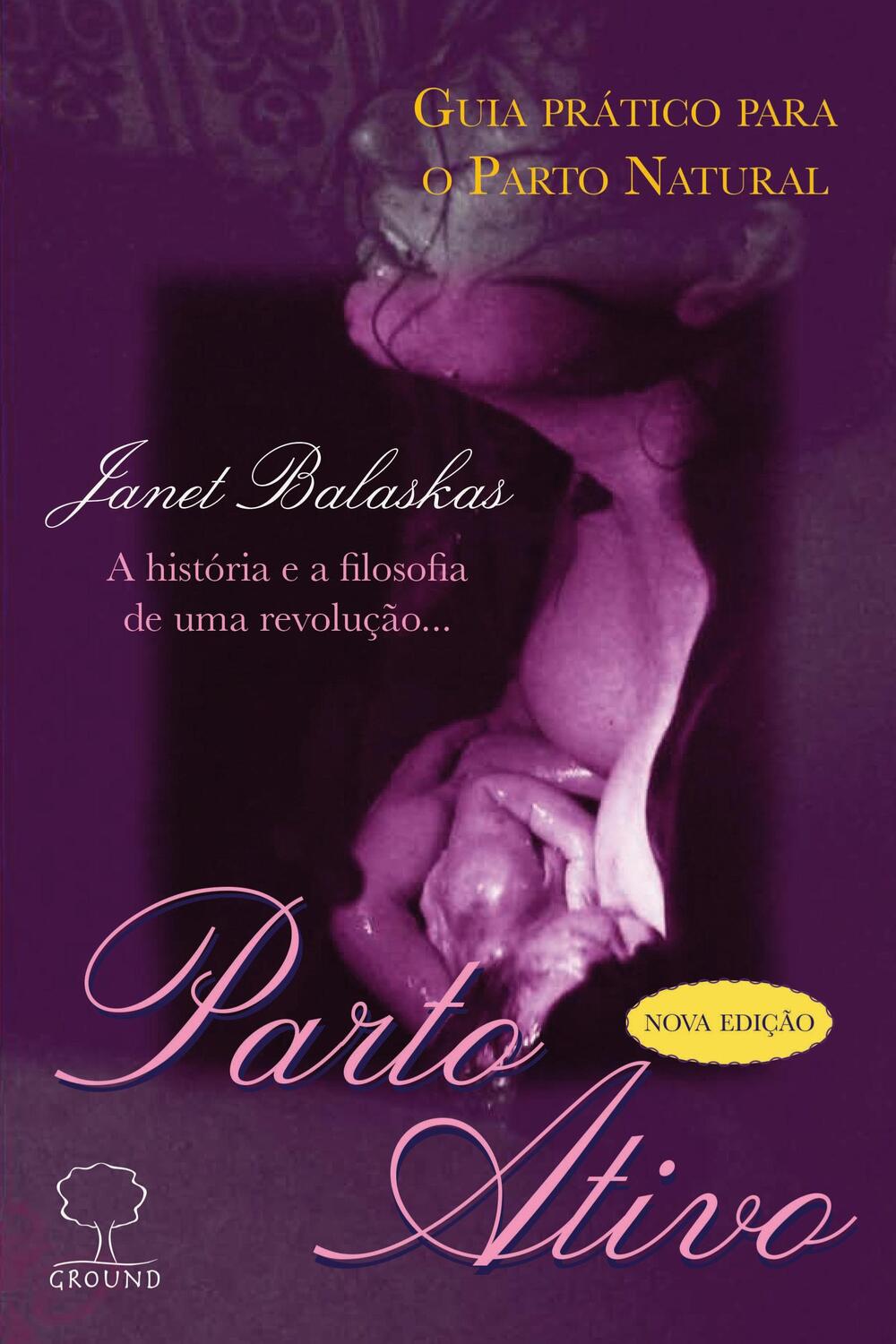 Cover: 9788572171786 | Parto Ativo | Janet Balaskas | Taschenbuch | Paperback | Portugiesisch