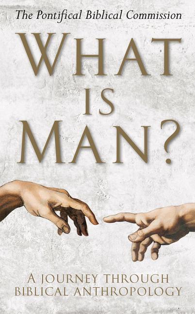 Cover: 9781913657147 | What Is Man? | A Journey Through Biblical Anthropology | Commission